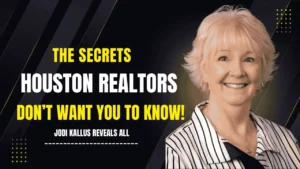 The Secrets Houston Realtors Don’t Want You to Know About Choosing the Perfect Agent